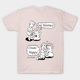 Got Worries? T-Shirt